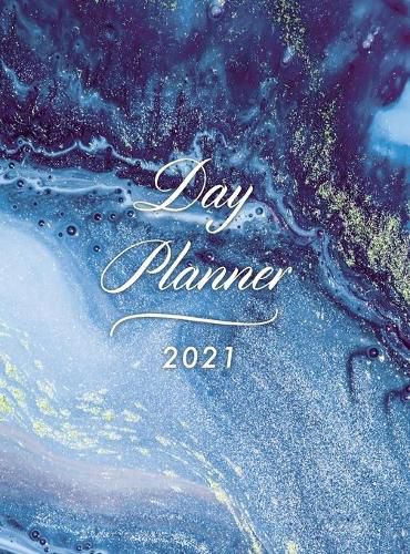 Cover image for Day Planner 2021 Daily Large: Hardcover Agenda 8.5  x 11  - 1 Page per Day Planner - Blue Marble - January - December 2021 - Dated Planner 2021 Productivity, XXL Planner, Daily and Monthly