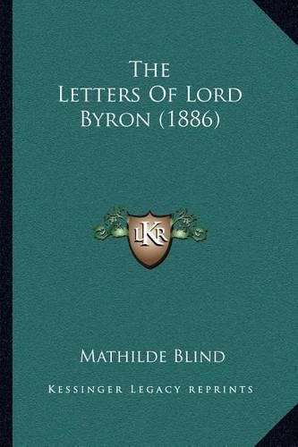 The Letters of Lord Byron (1886)