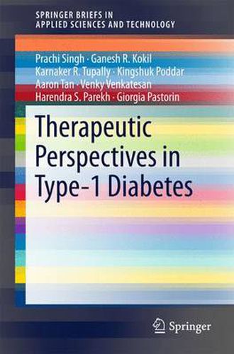 Therapeutic Perspectives in Type-1 Diabetes