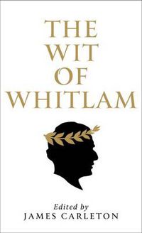 Cover image for The Wit of Whitlam