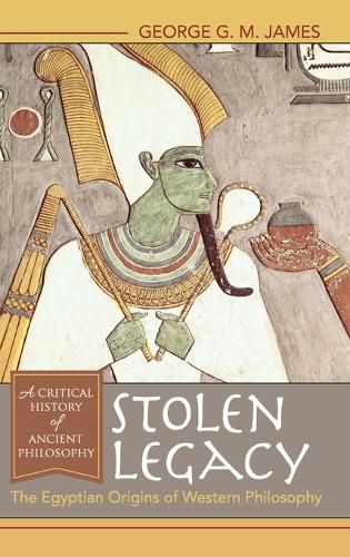 Cover image for Stolen Legacy: The Egyptian Origins of Western Philosophy