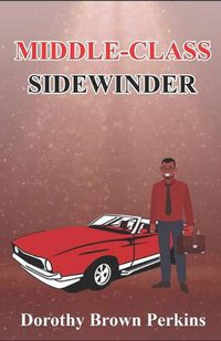 Cover image for Middle-Class Sidewinder