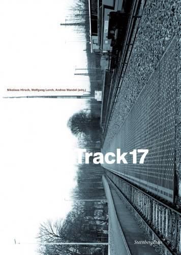 Gleis 17 / Track 17