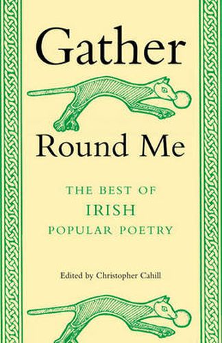 Cover image for Gather Round Me: The Best of Irish Popular Poetry