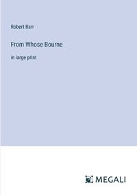 Cover image for From Whose Bourne