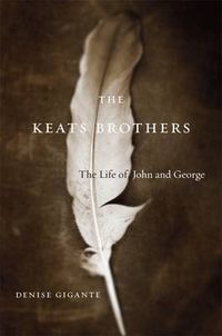 Cover image for The Keats Brothers: The Life of John and George