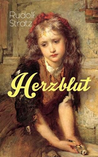 Herzblut (Vollst ndige Ausgabe)