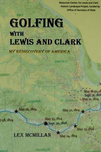 Cover image for Golfing with Lewis and Clark