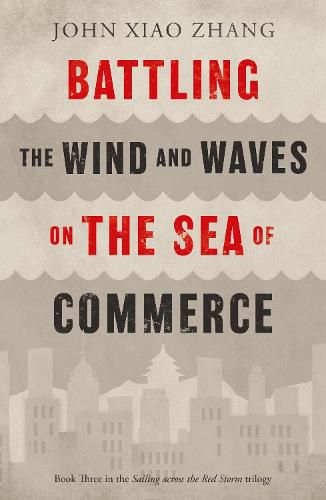 Cover image for Battling the Wind and Waves on the Sea of Commerce