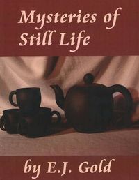 Cover image for Mysteries of Still Life