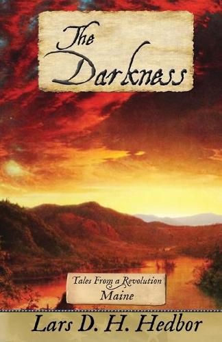 Cover image for The Darkness: Tales From a Revolution - Maine