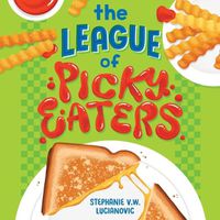 Cover image for The League of Picky Eaters Lib/E