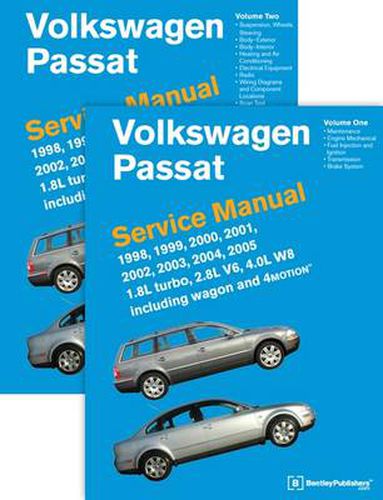 Cover image for Volkswagen Passat Service Manual 1998, 1999, 2000, 2001, 2002, 2003, 2004, 2005 1.8L Turbo, 2.8L V6, 4.0L W8 Including Wagon and 4motion