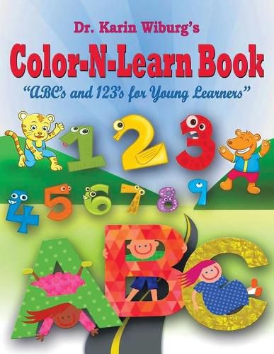 Cover image for Color-N-Learn Book: ABC's and 123's for Young Learners