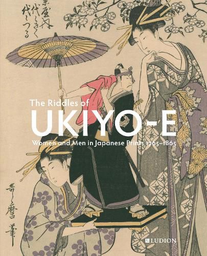 Cover image for The Riddles of Ukiyo-e: Women and Men in Japanese Prints