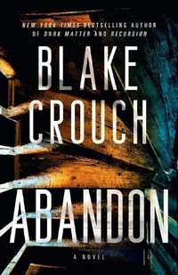 Cover image for Abandon: A Novel