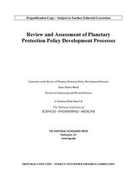 Cover image for Review and Assessment of Planetary Protection Policy Development Processes