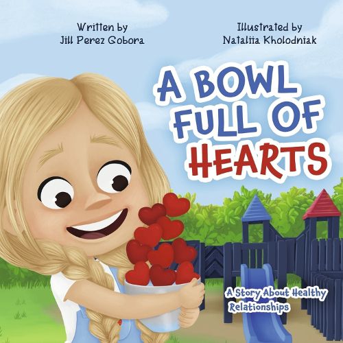 Cover image for A Bowl Full of Hearts