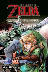 Cover image for The Legend of Zelda: Twilight Princess, Vol. 8