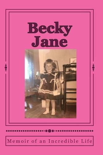 Cover image for Becky Jane: Memoir of an Incredible Life