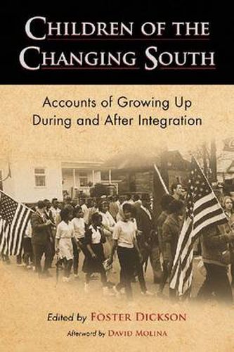 Cover image for Children of the Changing South: Accounts of Growing Up During and After Integration