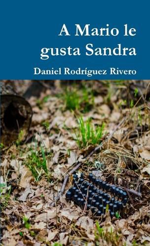 Cover image for A Mario le gusta Sandra