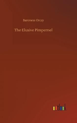 Cover image for The Elusive Pimpernel