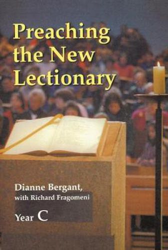 Cover image for Preaching The New Lectionary: Year C