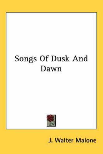 Cover image for Songs of Dusk and Dawn