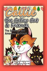 Cover image for Callie the Calico Cat & Friends