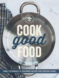 Cover image for Cook Good Food