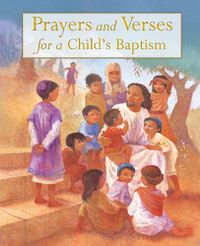 Cover image for Prayers and Verses for a Child's Baptism