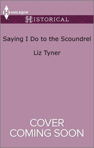 Cover image for Saying I Do to the Scoundrel