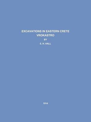 Cover image for Excavations in Eastern Crete Vrokastro