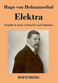 Cover image for Elektra: Tragoedie in einem Aufzug frei nach Sophokles