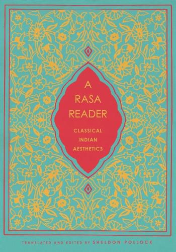 Cover image for A Rasa Reader: Classical Indian Aesthetics