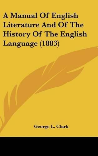 A Manual of English Literature and of the History of the English Language (1883)