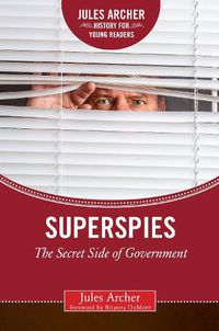 Cover image for Superspies: The Secret Side of Government