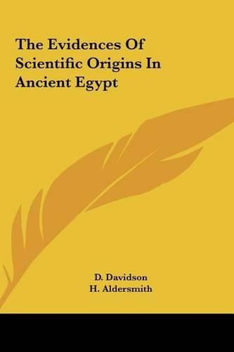 Cover image for The Evidences of Scientific Origins in Ancient Egypt