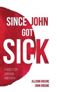 Cover image for Since John Got Sick