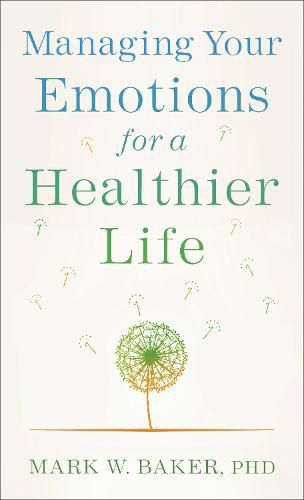 Managing Your Emotions for a Healthier Life