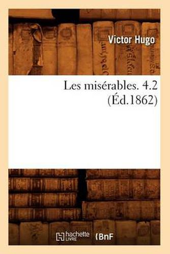 Les Miserables. 4.2 (Ed.1862)