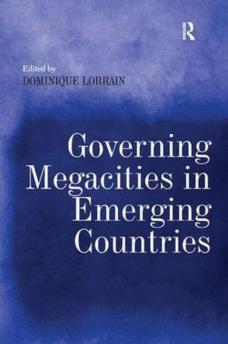 Cover image for Governing Megacities in Emerging Countries