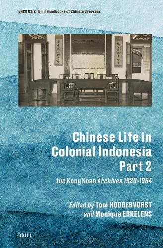 Cover image for Chinese Life in Colonial Indonesia (Part.2)