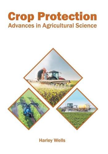 Cover image for Crop Protection: Advances in Agricultural Science