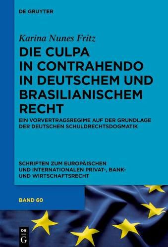 Cover image for Die culpa in contrahendo im deutschen und brasilianischen Recht