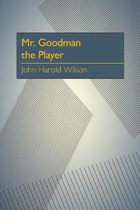 Cover image for Mr. Goodman the Player