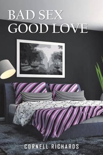 Cover image for Bad Sex Good Love