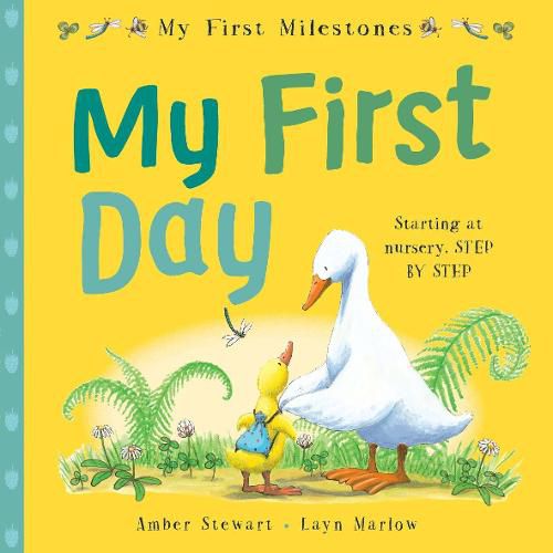 My First Milestones: My First Day