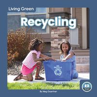 Cover image for Living Green: Recycling